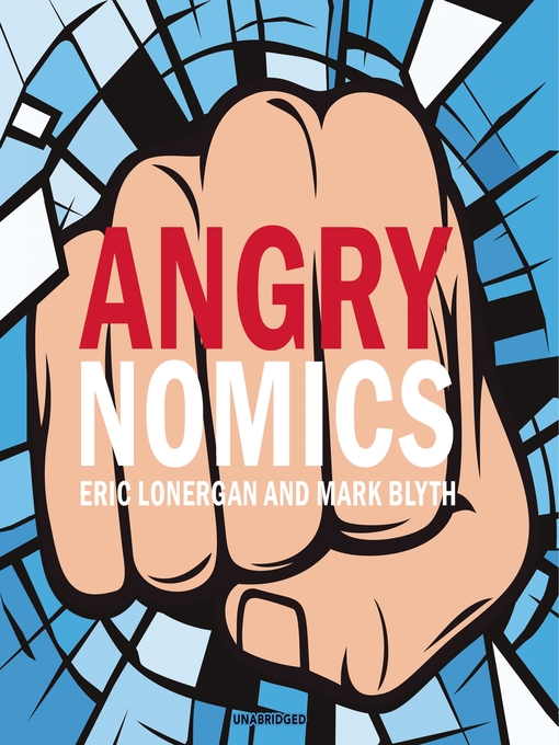 Title details for Angrynomics by Mark Blyth - Wait list